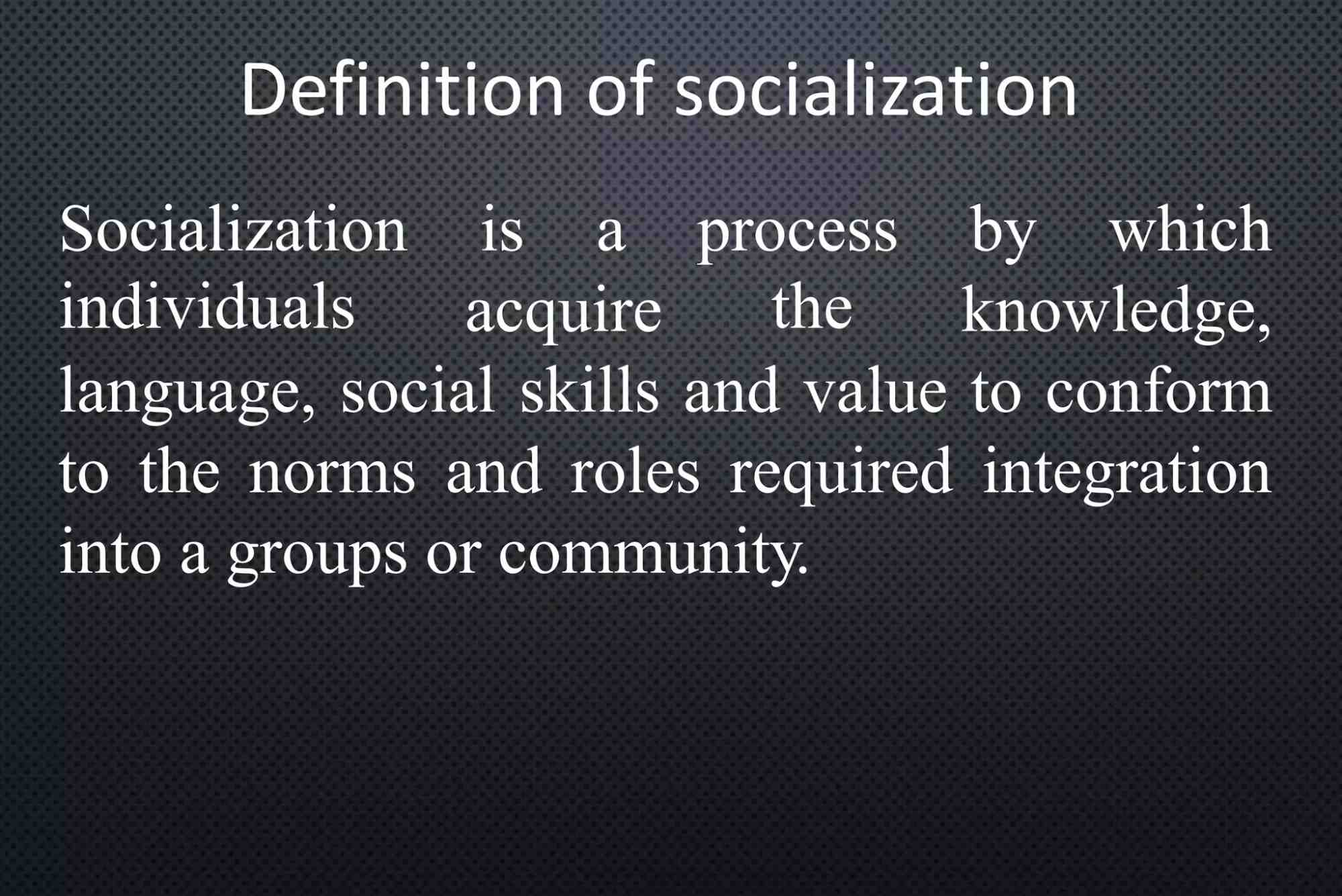 Socialization Definition